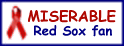 Miserable Red Sox Fan