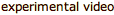 experimental video art