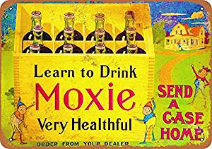 Moxie ad with 'Learn to Drink Moxie'